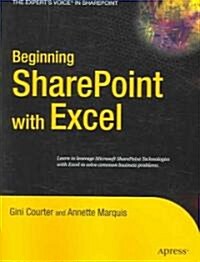 Beginning Sharepoint with Excel: From Novice to Professional (Paperback)
