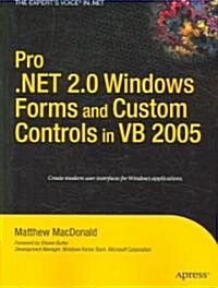 Pro .net 2.0 Windows Forms and Custom Controls in Vb 2005 (Paperback)