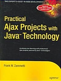 Practical Ajax Projects with Java Technology (Paperback)