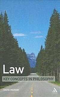 Law: Key Concepts in Philosophy (Paperback)