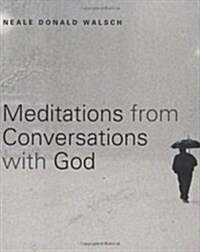 Meditations from Conversations With God (Paperback)