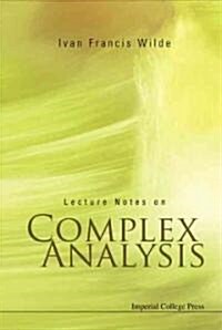 Lecture Notes on Complex Analysis (Hardcover)