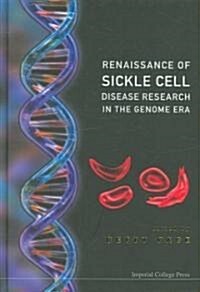 Renaissance of Sickle Cell Disease Research in the Genome Era (Hardcover)