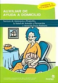 Auxiliar De Ayuda a Domicilio / Residence Help Aid (Paperback)