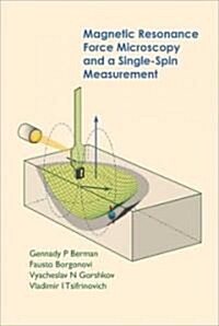 Magnetic Resonance Force Microscopy and a Single-Spin Measurement (Hardcover)