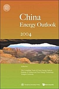 Chinas Energy Outlook 2004 (Paperback, 2004)