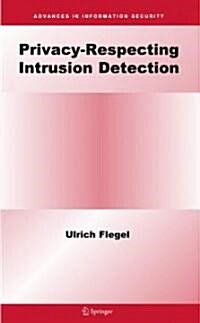 Privacy-Respecting Intrusion Detection (Hardcover)