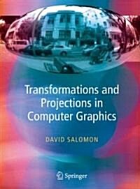 [중고] Transformations and Projections in Computer Graphics (Paperback, 2006 ed.)