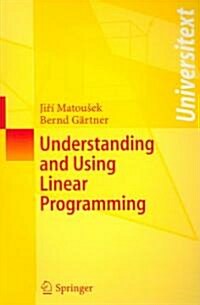 Understanding And Using Linear Programming (Paperback)