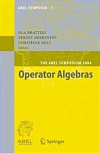 Operator Algebras: The Abel Symposium 2004 (Hardcover, 2006)
