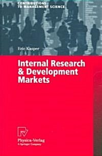 Internal Research & Development Markets (Paperback)