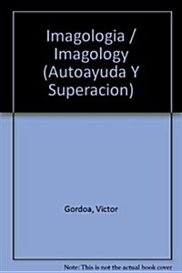 Imagologia / Imagology (Hardcover)
