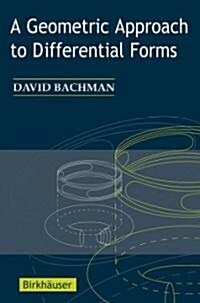A Geometric Approach to Differential Forms (Paperback)