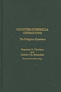 Counter-Guerrilla Operations: The Philippine Experience (Hardcover)