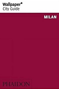 Wallpaper City Guide Milan (Paperback)