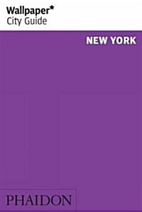 Wallpaper City Guide New York (Paperback)