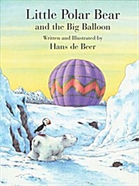 [중고] Little Polar Bear and the Big Balloon (Paperback)