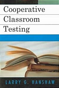 Cooperative Classroom Testing (Paperback)