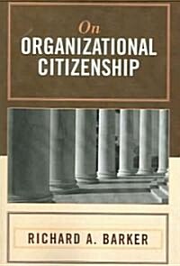 On Organizational Citizenship (Paperback)