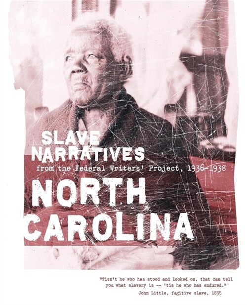 North Carolina Slave Narratives (Paperback)