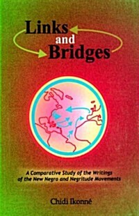 Links and Bridges. a Comparative Study O (Paperback)