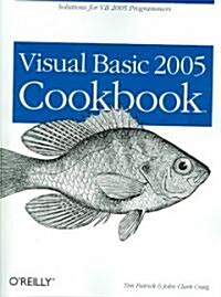 Visual Basic 2005 Cookbook: Solutions for VB 2005 Programmers (Paperback)
