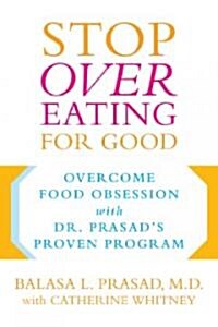Stop Overeating for Good (Paperback)