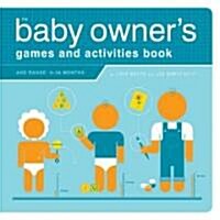 The Baby Owners Games and Activities Book (Paperback)