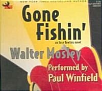 Gone Fishin (Audio CD, Abridged)