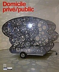 Domicile: Prive/Public (Paperback)