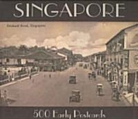 Singapore: 500 Early Postcards (Paperback)