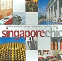 Singapore Chic (Paperback)