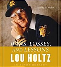 Wins, Losses, and Lessons CD: An Autobiography (Audio CD)
