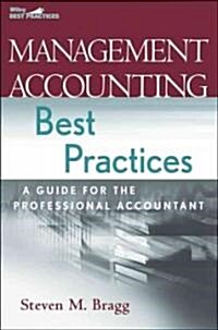 Management Accounting Best Practices: A Guide for the Professional Accountant (Hardcover)