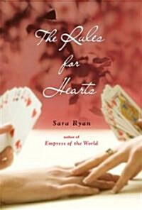 The Rules for Hearts (School & Library, 1st)