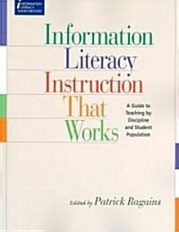 Info Lit Instruction That Works (Paperback)