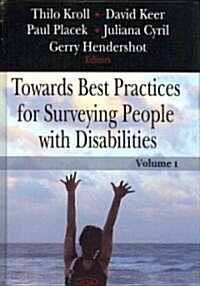 Towards Best Practices for Surveying People With Disabilities (Hardcover, 1st)