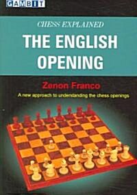 Chess Explained: The English Opening (Paperback)