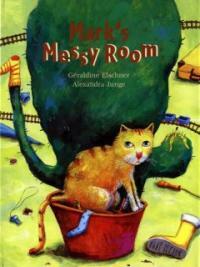 Mark's Messy Room (School & Library, 1st)