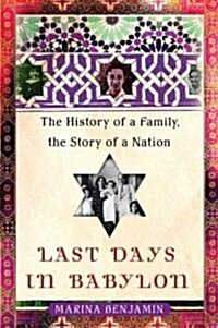 Last Days in Babylon (Hardcover)