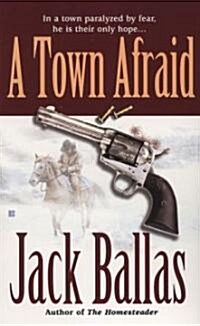 A Town Afraid (Paperback)