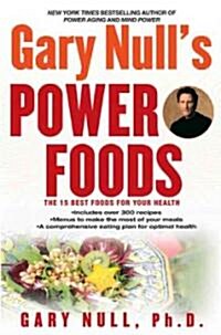 Gary Nulls Power Foods (Hardcover)