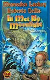 Ill Met by Moonlight (Mass Market Paperback, Reprint)