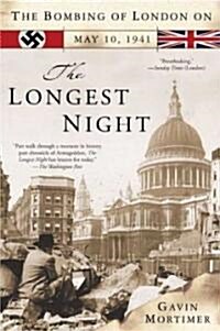 The Longest Night: The Bombing of London on May 10, 1941 (Paperback)