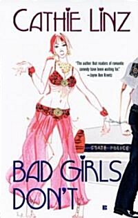 Bad Girls Dont (Mass Market Paperback)