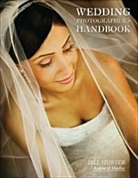 Wedding Photographers Handbook (Paperback)
