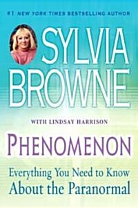 Phenomenon: Everything You Need to Know about the Paranormal (Paperback)