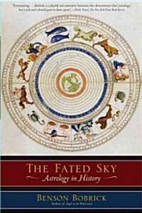 The Fated Sky: Astrology in History (Paperback)
