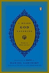 I Heard God Laughing: Poems of Hope and Joy (Paperback)