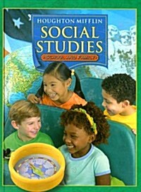 Houghton Mifflin Social Studies: Student Edition Level 1 School and Family 2005 (Library Binding)